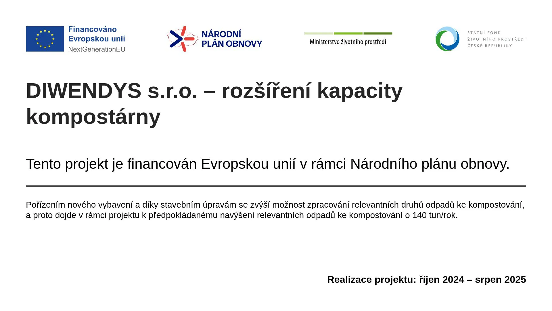 DIWENDYS - rozšíření kapacity kompostárny